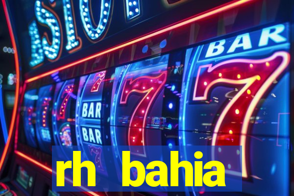 rh bahia contracheque 2022